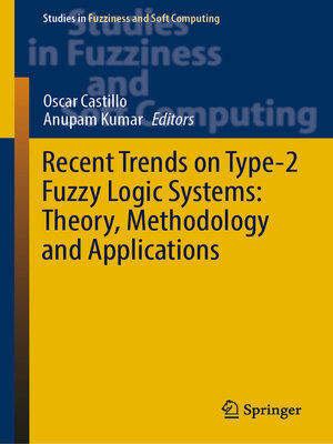 cover image of Recent Trends on Type-2 Fuzzy Logic Systems